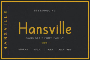 Hansville Family: A Bold and Versatile Sans Serif Typeface for Creative Branding