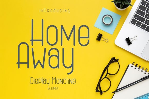 Home Away: A Font for Creative Makers