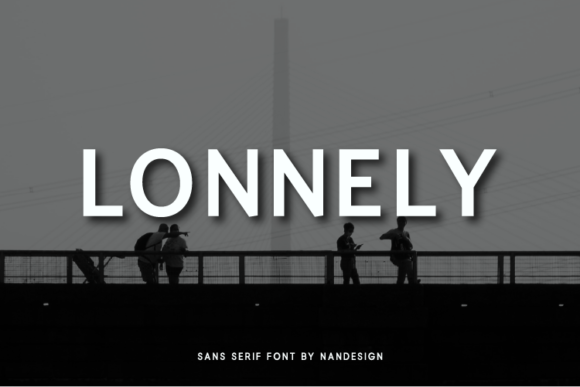 Lonnely: A Clean Sans Serif for Better Reading