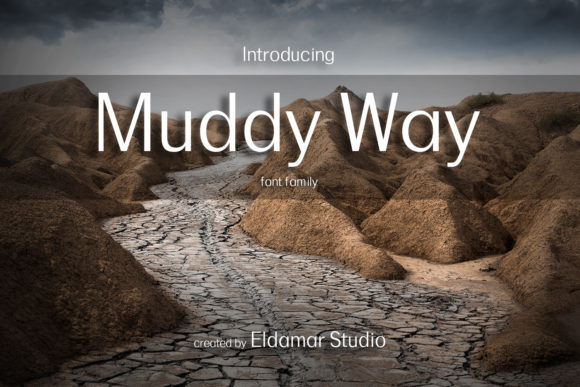 Muddy Way: A Clean Sans Serif for Modern Design